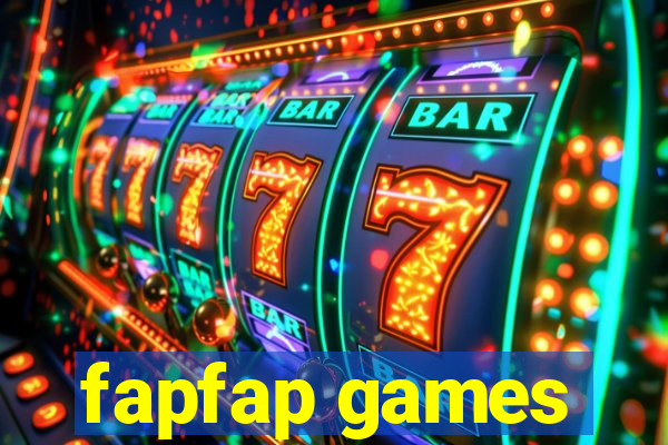 fapfap games
